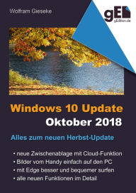 Title: Windows 10 Update - Oktober 2018: Alles zum neuen Herbst-Update, Author: Wolfram Gieseke