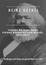 Heinz Duthel: Theses on Karl Marx, Pierre Bourdieu and Michel Foucault: 