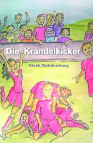 Title: Die Krandelkicker, Author: Dierk Rohdenburg