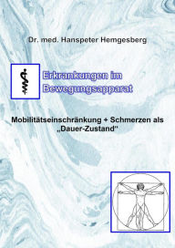 Title: Erkrankungen im Bewegungsapparat: Bewegungseinschränkung + Schmerzen im 