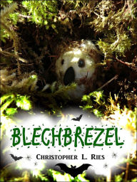 Title: Blechbrezel, Author: Christopher L. Ries