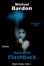 Mark Feller: Flashback