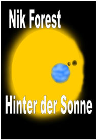Title: Hinter der Sonne, Author: Nik Forest