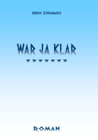 Title: War ja klar, Author: Nikos Stefanakis