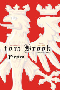 Title: Chroniken der tom Brook: Piraten, Author: Gunda von Dehn