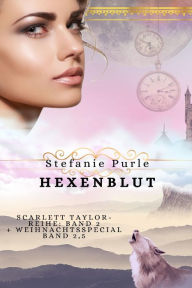 Title: Scarlett Taylor: Hexenblut, Author: Stefanie Purle