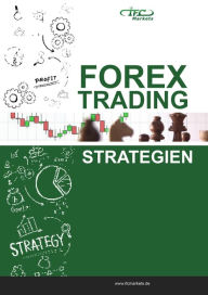 Title: Forex Trading Strategien, Author: IFC Markets