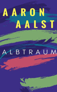 Title: Albtraum, Author: Aaron Aalst