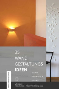 Title: WAND GESTALTUNGs ideen: modern . minimalistisch . originell, Author: ute soelch