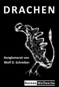 Title: Drachen, Author: Wolf Schreiber