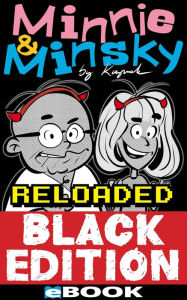 Title: Minnie & Minsky Reloaded Black Edition: Schwarzweiße Comicstrips vom skurrilen Paar, Author: Nuesret Kaymak