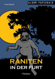 Title: Raniten in der Furt, Author: Frank Bartels