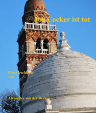 Title: Joe Cocker ist tot, Author: Alexander von der Decken