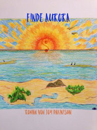 Title: Finde Aurora, Author: Joy Dakinisun