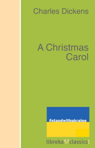 Title: A Christmas Carol, Author: Charles Dickens