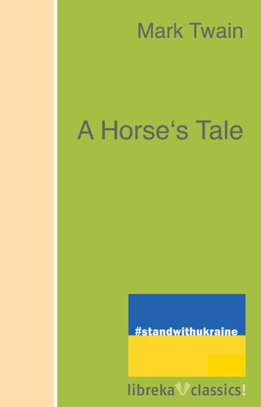 A Horse's Tale