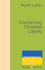 Concerning Christian Liberty