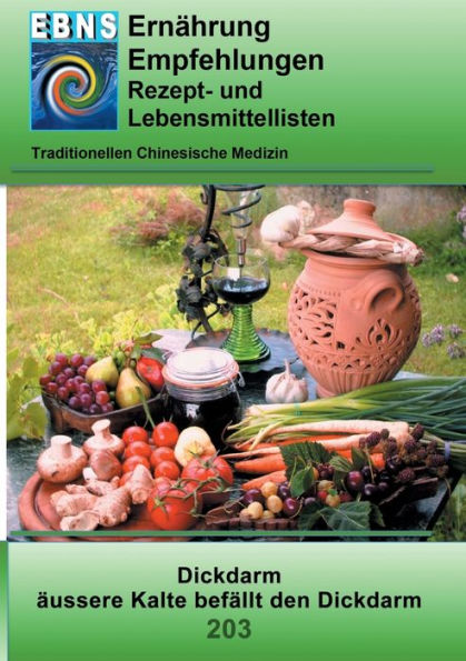 Ernährung - TCM - Dickdarm - äussere Kälte befällt den Dickdarm: TCM-Ernährungsempfehlung - Dickdarm - äussere Kälte befällt den Dickdarm