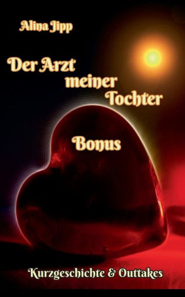 Der Arzt meiner Tochter - Bonus