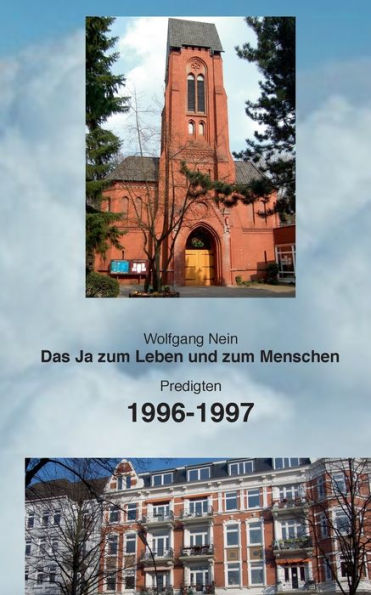 Das Ja zum Leben und zum Menschen, Band 7: Predigten 1996-1997