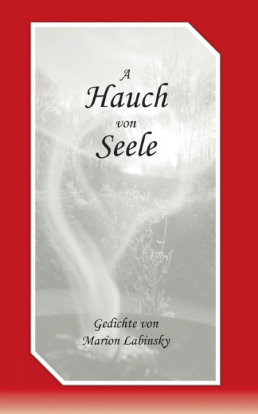 A Hauch von Seele: Gedichte