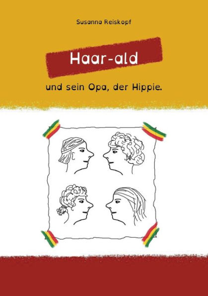 Haar-ald: und sein Opa, der Hippie.