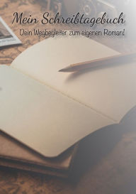 Title: Mein Schreibtagebuch, Author: Noïmi Caruso