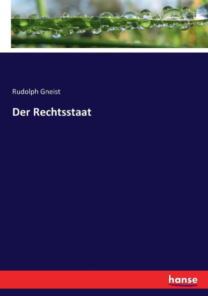 Der Rechtsstaat