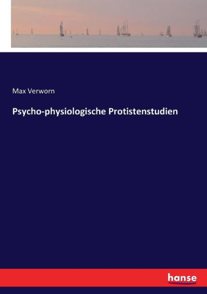 Psycho-physiologische Protistenstudien