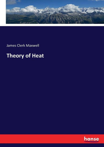 Theory of Heat