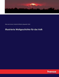Title: Illustrierte Weltgeschichte für das Volk, Author: Otto von Corvin