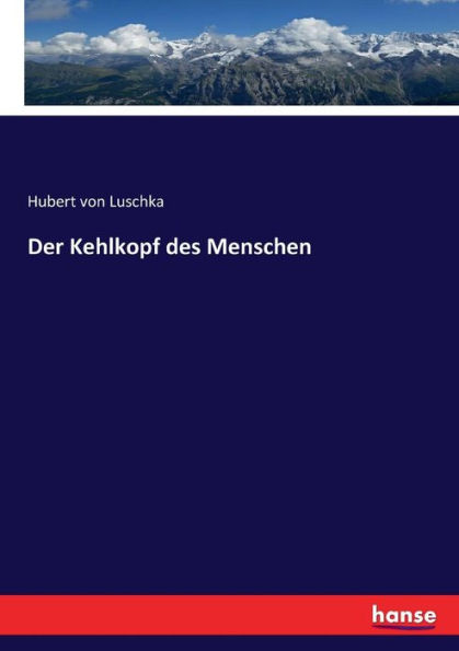 Der Kehlkopf des Menschen