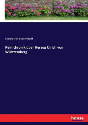 Reimchronik über Herzog Ulrich von Württemberg