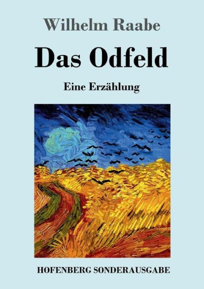 Das Odfeld: Eine Erzählung