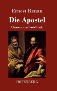 Title: Die Apostel, Author: Ernest Renan
