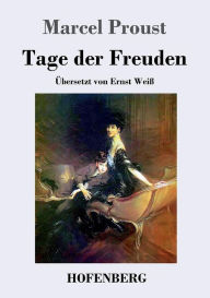 Title: Tage der Freuden, Author: Marcel Proust
