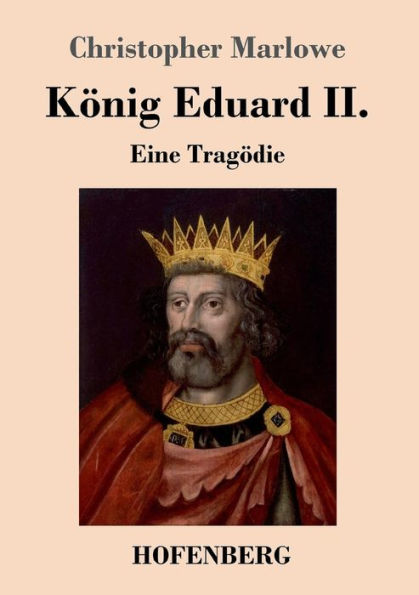 König Eduard II.: Eine Tragödie