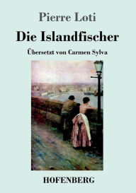 Title: Die Islandfischer, Author: Pierre Loti