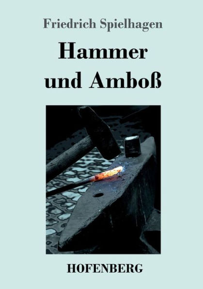 Hammer und Amboß: Beide Teile einem Buch
