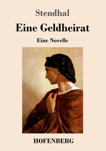 Eine Geldheirat: Novelle