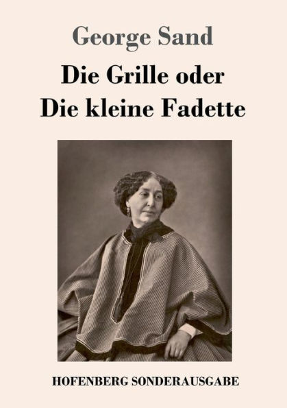 Die Grille oder kleine Fadette