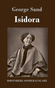 Title: Isidora, Author: George Sand