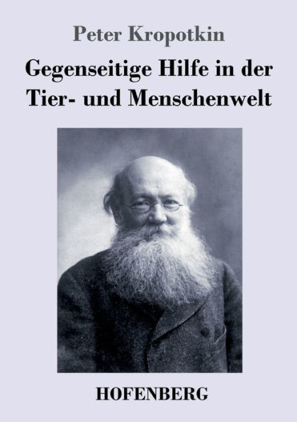 Gegenseitige Hilfe der Tier- und Menschenwelt