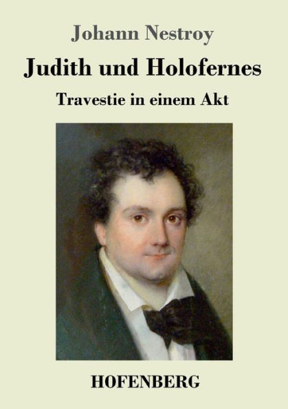 Judith und Holofernes: Travestie einem Akt