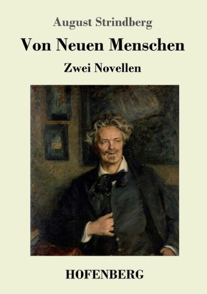 Von Neuen Menschen: Gewissensqualen / Rückfall Zwei Novellen