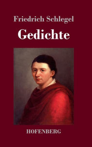 Title: Gedichte, Author: Friedrich Schlegel