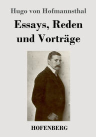 Title: Essays, Reden und Vorträge, Author: Hugo von Hofmannsthal