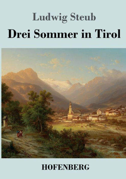 Drei Sommer Tirol