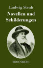 Novellen und Schilderungen