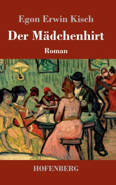 Der Mï¿½dchenhirt: Roman